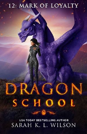 [Dragon School 12] • Dragon School · Mark of Loyalty